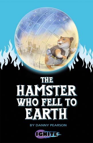 The Hamster Who Fell to Earth Badger Learning