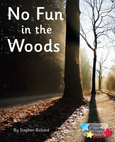 No Fun in the Woods