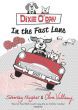 Dixie O'Day in the Fast Lane