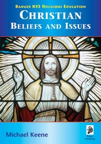 KS3 RE: Christian Beliefs & Issues Student Book
