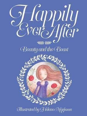 Happily Ever After: Beauty and the Beast
