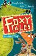 Foxy Tales: The Cunning Plan - Pack of 6