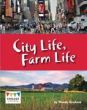 City Life, Farm Life