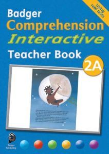 Badger Comprehension Interactive: Teacher Book 2A