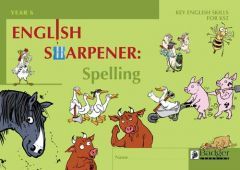 English Sharpener: Spelling Pupil Workbook - Pack of 6