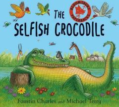 The Selfish Crocodile - Pack of 6