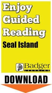 Enjoy Guided Reading: Seal Island Teacher Notes