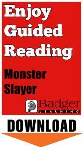 Enjoy Guided Reading: Monster Slayer Teacher Notes