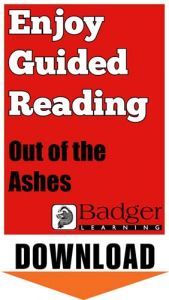 Enjoy Guided Reading: Out of the Ashes Teacher Notes