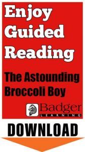 Enjoy Guided Reading: The Astounding Broccoli Boy Teacher Notes