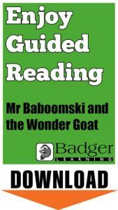 Enjoy Guided Reading: Mr. Baboomski and the Wonder Goat Teacher Notes