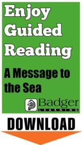 Enjoy Guided Reading: A Message to the Sea Teacher Notes