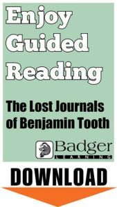 Enjoy Guided Reading: The Lost Journals of Benjamin Tooth Teacher Notes