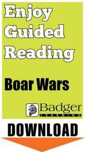 Enjoy Guided Reading: Boar Wars Teacher Notes