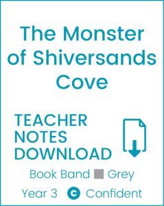 Enjoy Guided Reading: The Monster of Shiversands Cove Teacher Notes