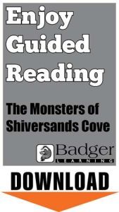 Enjoy Guided Reading: The Monsters of Shiversands Cove Teacher Notes
