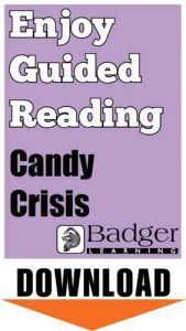 Enjoy Guided Reading: Candy Crisis Teacher Notes