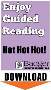 Enjoy Guided Reading: Hot Hot Hot! Teacher Notes