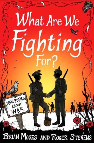 Poems About War: What Are We Fighting For?