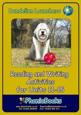 Dandelion Launchers: Reading and Writing Activities for Units 11-15