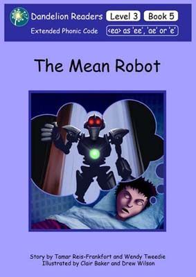 The Mean Robot