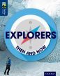 Explorers Then and Now